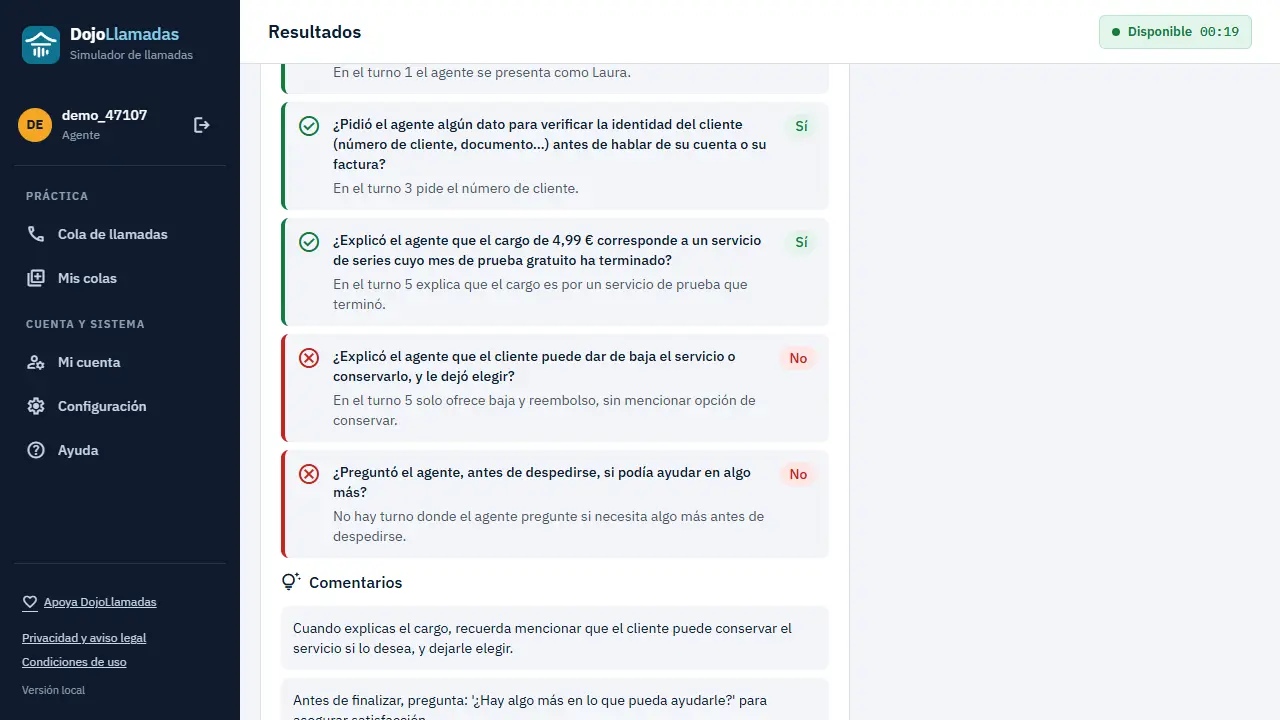 Los resultados de una llamada: los criterios, las métricas y los comentarios.
